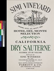 Simi Vineyard Hotel Del Monte Selection California dry sauterne : alcohol 12% by volume