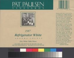 Pat Paulsen Vineyards 1987 Refrigerator White : Sonoma County (dry white table wine) : alchohol 13% by volume