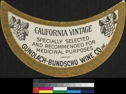 California vintage : specially selected and recommended for medicinal purpose