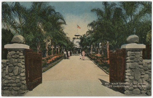 Main Entrance to Mission Cliff Gardens, San Diego, Cal