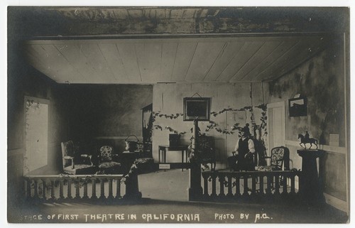 Stage of first theatre in California