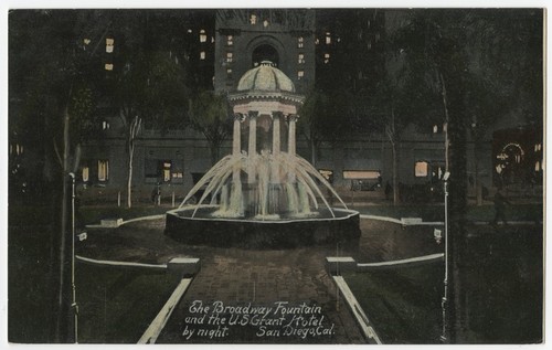 The Broadway fountain and the U.S. Grant Hotel by night. San Diego, Cal