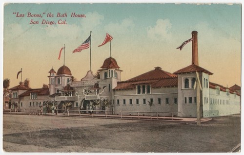 "Los banos," the bath house, San Diego, Cal