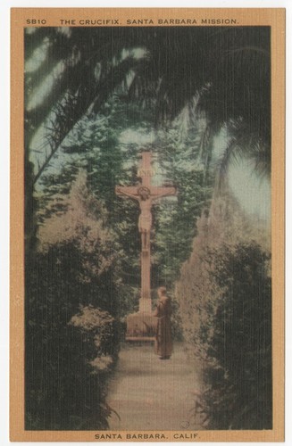 The Crucifix, Santa Barbara Mission. Santa Barbara, Calif