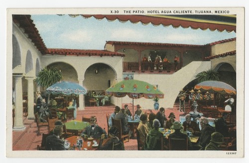 The Patio, Hotel Agua Caliente, Tijuana, Mexico