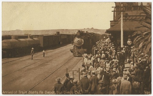 Arrival of train Santa Fe Depot, San Diego, Cal