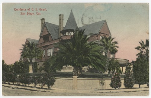 Residence of U.S. Grant, San Diego, Cal