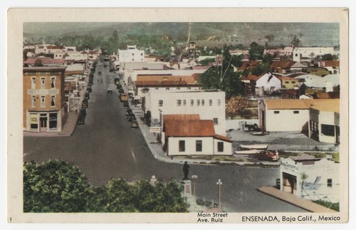 Main Street Ave. Ruiz, Ensenada, Baja Calif., Mexico
