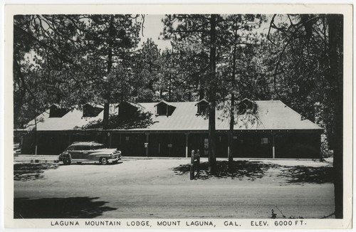 Laguna Mountain Lodge, Mount Laguna, Cal. elev. 6000 ft