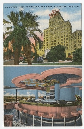 El Cortez Hotel and famous Sky Room, San Diego, Calif