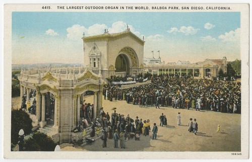 The largest outdoor organ in the world, Balboa Park, San Diego, California