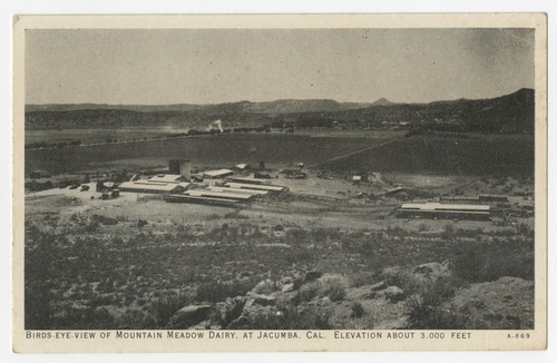 Birds-eye-view of Mountain Meadow Dairy, at Jacumba, Cal. elevation about 3,000 feet