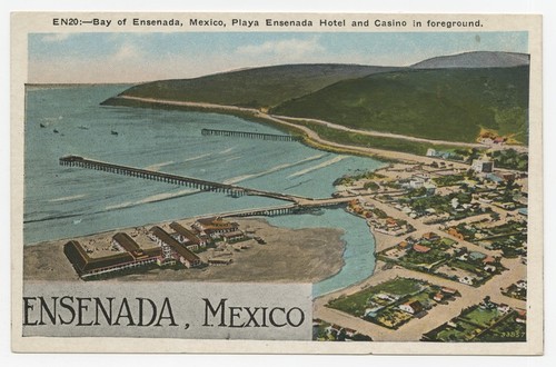 Bay of Ensenada, Mexico, Playa Ensenada Hotel and Casino in foreground