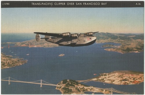 Trans-Pacific Clipper over San Francisco Bay