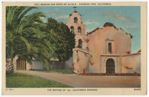 Mission San Diego De Alcala. Founded 1769. California