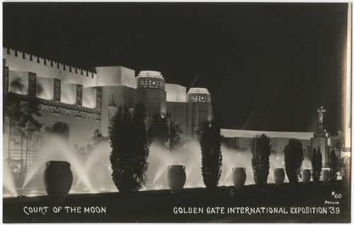 Court of the Moon Golden Gate International Exposition