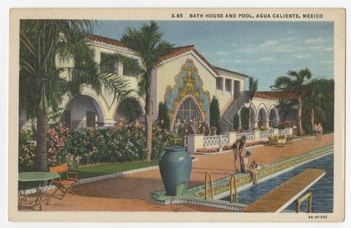 Bath House and Pool, Agua Caliente, Mexico