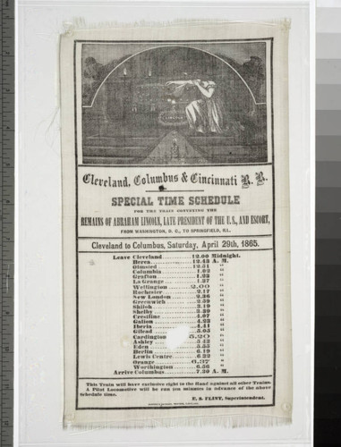 Cleveland, Columbus & Cincinnati R.R. : special time schedule for the train conveying the remains of Abraham Lincoln, late President of the U.S., and escort, from Washington, D.C., to Springfield, Ill