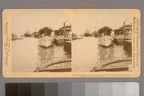 Admiral Dewey on his Launch--leaving the dock--last visit ashore at Manila, May 20th 1899