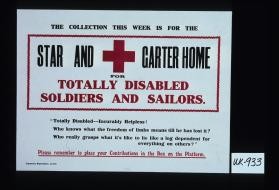 The collection this week is for the Star and Garter Home for Totally Disabled Soldiers and Sailors ... Please remember to place your contributions in the box on the platform
