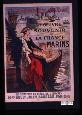 Donnez a l'Oeuvre du Souvenir de la France a ses Marins