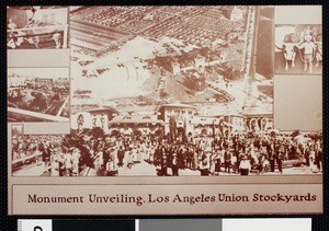 Monument Unveiling, Los Angeles Union Stockyards, 1940