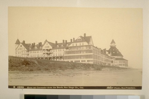 Hotel del Coronado - from the beach, San Diego Co[unty], Cal[ifornia]