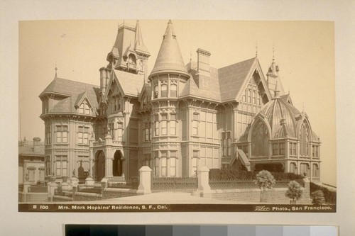 Mrs. Mark Hopkins' residence, S. F. [San Francisco], Cal[ifornia]