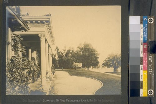 "The Bivouac"--Glimpse of the peristyle and a bit of the grounds. [Wilshire Boulevard, Los Angeles.]