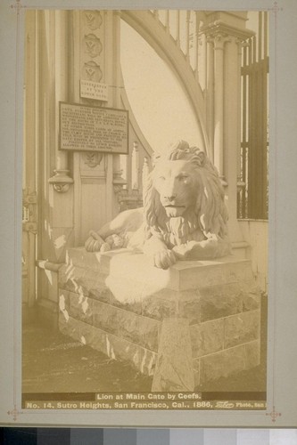 No. 14 - Lion at Main Gate by Geefs. Sutro Heights, San Francisco, Cal., 1886