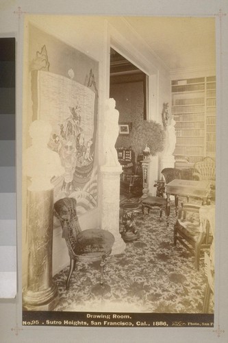 No. 95 - Drawing Room - Sutro Heights, San Francisco, Cal., 1886