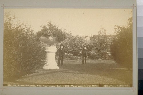 No. 23 - Sutro Heights, San Francisco, Cal., 1886, Vase near lower Gate