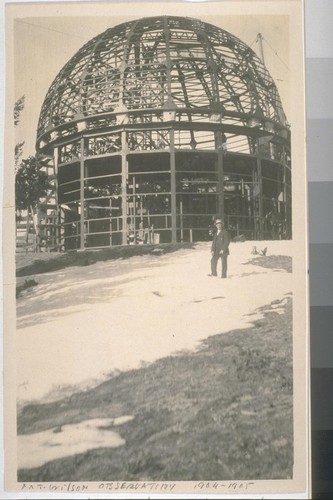 Mount Wilson Observatory 1904-1905 [under construction]