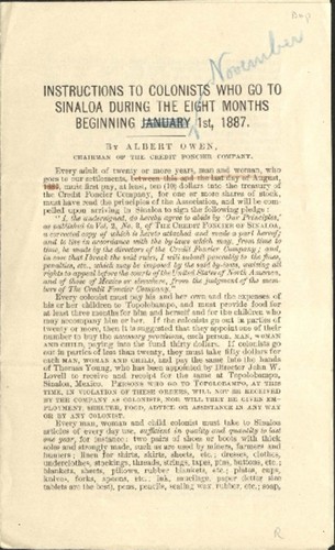 Instructions to Colonists Who Go to Sinaloa During the Eight Months Beginning November 1st 1887, by Albert Owen, Chairman of the Credit Foncier Company