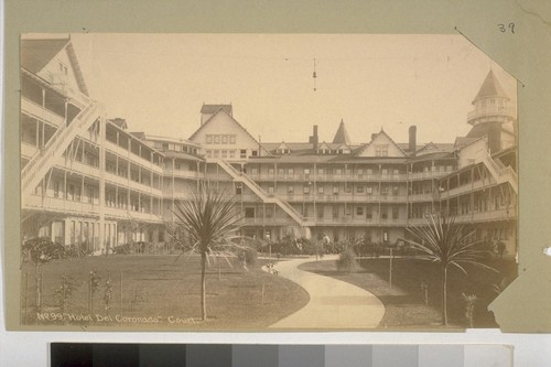 "Hotel Del Coronado." Court. No. 99