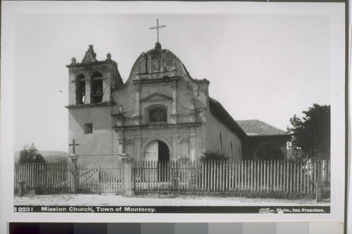 Mission Church, Town of Monterey. Taber Photo. B 2231. [Original in AX.]