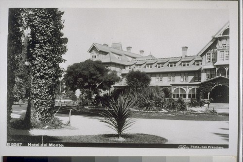 Hotel del Monte. Taber Photo. B 2267. [Original in AX.]