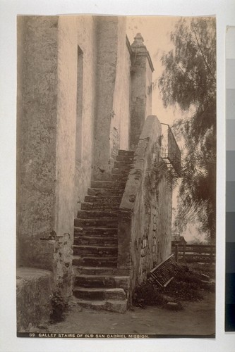 Galley Stairs of Old San Gabriel Mission. 89