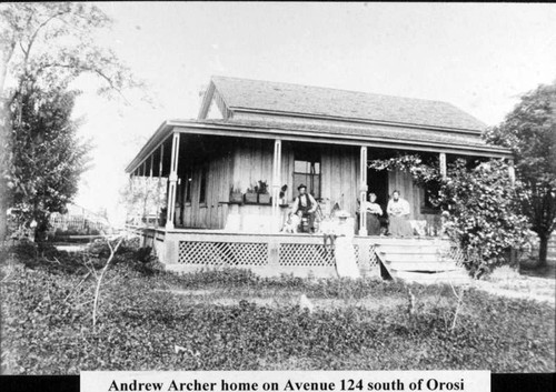 Andrew Archer Home, Orosi, Calif