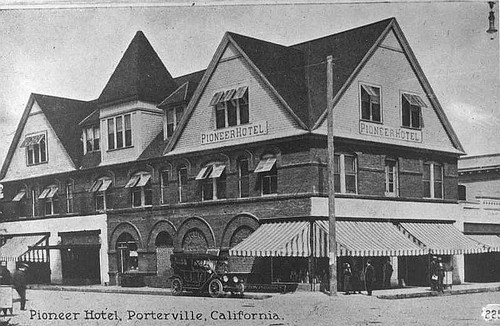 Pioneer Hotel, Porterville, Calif., 1920