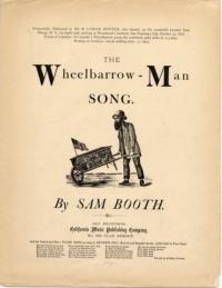 The wheelbarrow-man : song / by Sam Booth