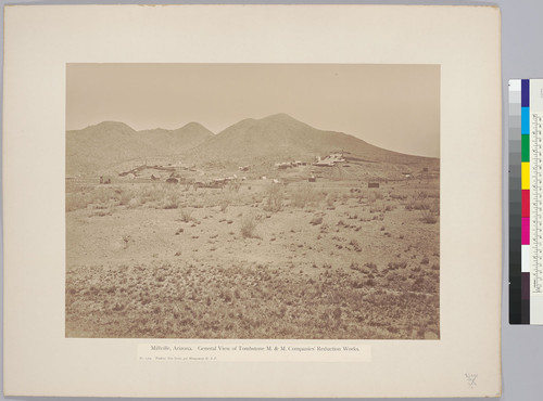 Millville, Arizona. General View of Tombstone M. & M. Companies' Reduction Works