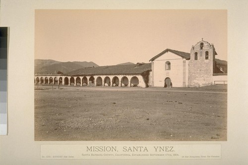 Mission, Santa Ynez. Santa Barbara County, California, established September 17th, 1804