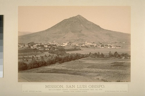 Mission, San Luis Obispo. San Luis Obispo County, California, established Sept. 1st, 1772. General view, looking north