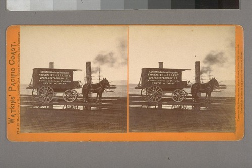 [Watkins' travelling van: wagon on dock, with sign painted on side: "C.E. Watkins, Landscape Photographer. Yosemite Gallery 22 & 26 Montgomery St....]