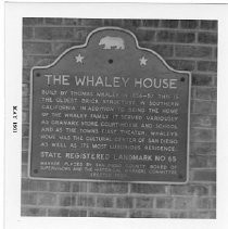 View of the plaque for the Whaley House, in Old Town San Diego, Landmark #65. Site for the county courthouse