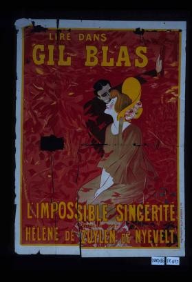 Lire dans Gil Blas, L'Impossible Sincerite, roman par Helene de Zuylen de Nyevelt
