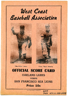 West Coast Negro Baseball Association official score card Oakland Larks versus San Francisco Sea Lions