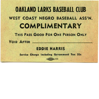 Oakland Larks Baseball Club complementary game pass