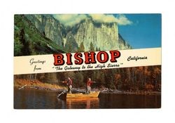 Greetings from Bishop, California, "The Gateway to the High Sierra"